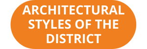 Architectural Styles of the District
